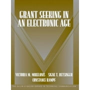 Grant Seeking in an Electronic Age (Part of the Allyn & Bacon Series in Technical Communication), Used [Paperback]