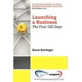 thumbnail image 1 of Pre-Owned Launching a Business: The First 100 Days (Paperback) 1606493973 9781606493977, 1 of 1
