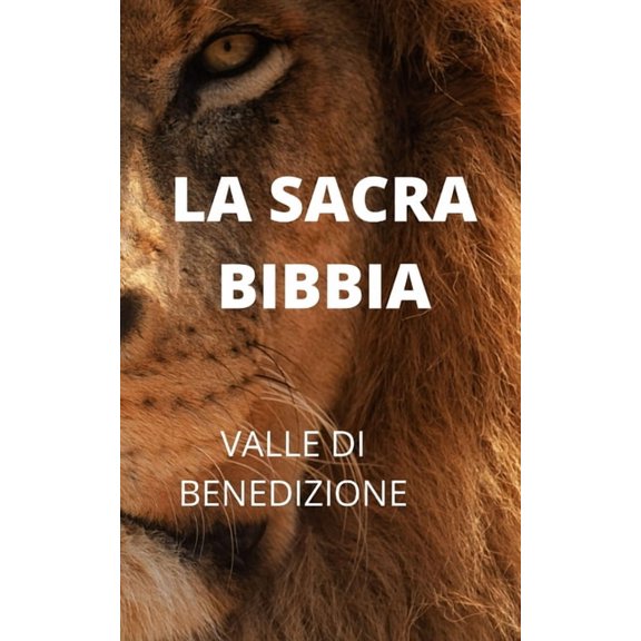La Sacra Bibbia: Valle Di Benedizione (Paperback)