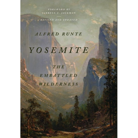 Yosemite : The Embattled Wilderness (Edition 2) (Paperback)