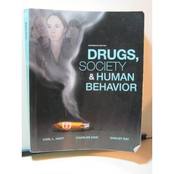 Pre-Owned Drugs, Society, and Human Behavior (Paperback) 0073380792 9780073380797