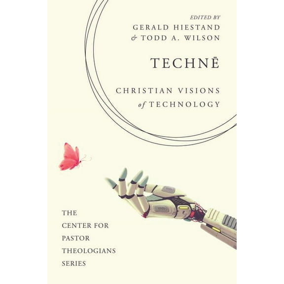 Center for Pastor Theologians: Technē (Paperback)