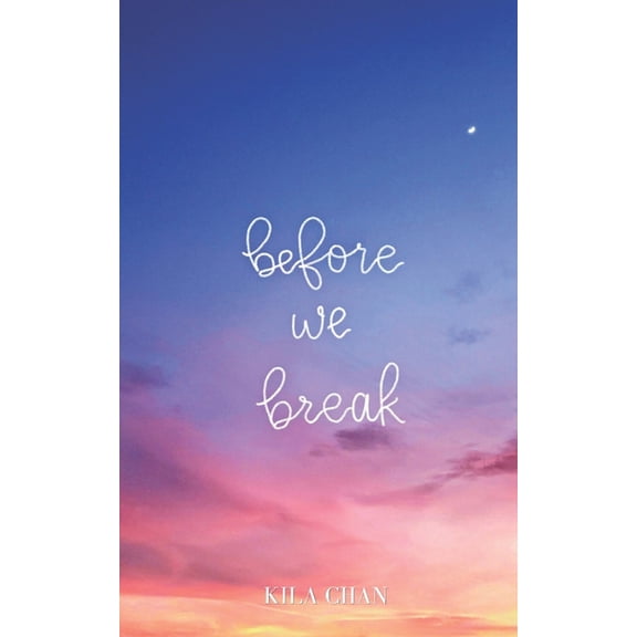 Before We Break, (Paperback)
