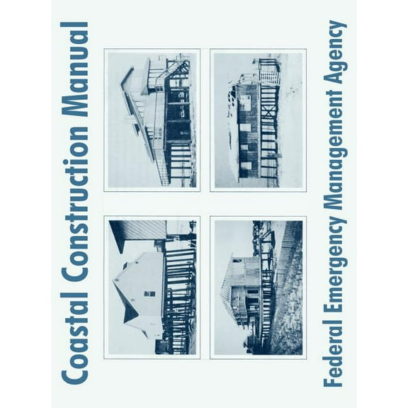 Coastal Construction Manual (Paperback)