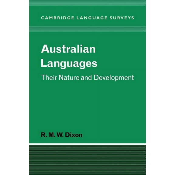 Cambridge Language Surveys Australian Languages: Their Nature and Development, (Paperback)