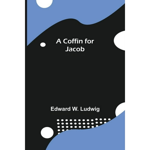 A Coffin for Jacob, (Paperback)