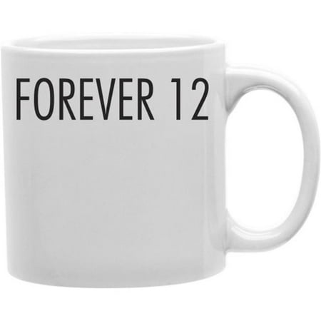 

Imaginarium Goods CMG11-IGC-4EVER12 Forever 12 11 oz Ceramic Coffee Mug