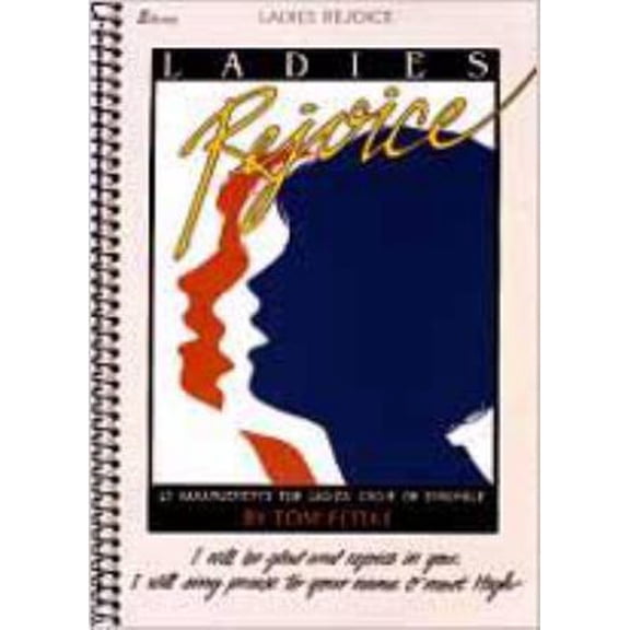 Pre-Owned Ladies Rejoice: 23 Arrangements for Ladies' Choir or Ensemble (Unknown) 0834191652 9780834191655