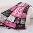 thumbnail image 2 of LHSHID 65th Birthday Gifts for Women Blanket65th Birthday Decorations for WomenGifts for 65 Year Old WomanGifts for 65th BirthdayBirthday Gifts for WomenHerSisterThrow Blanket 50"x60", 2 of 7