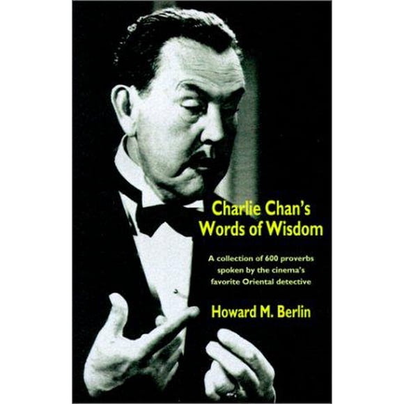 Charlie Chan's Words Of Wisdom