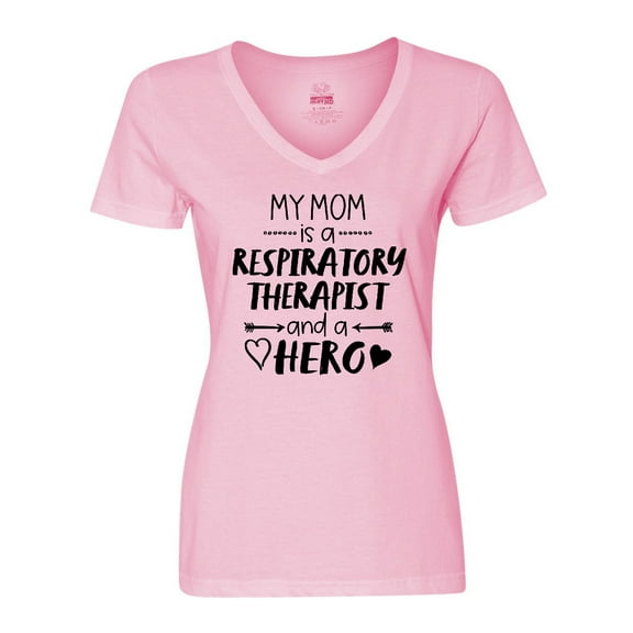 Inktastic My Mom is a Respiratory Therapist and a Hero Women's V-Neck T-Shirt