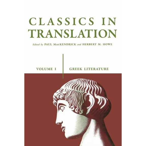 Greek Literature Classics in Translation, Volume I: Greek Literature, Book 1, (Paperback)