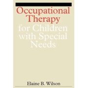 Occupational Therapy for Children with Special Needs, (Paperback)