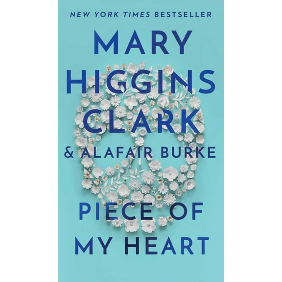 Mary Higgins Clark: Piece of My Heart (Paperback)