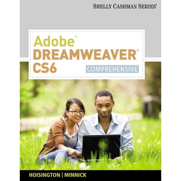 Pre-Owned Adobe Dreamweaver CS6: Comprehensive (Paperback) 1133525938 9781133525936