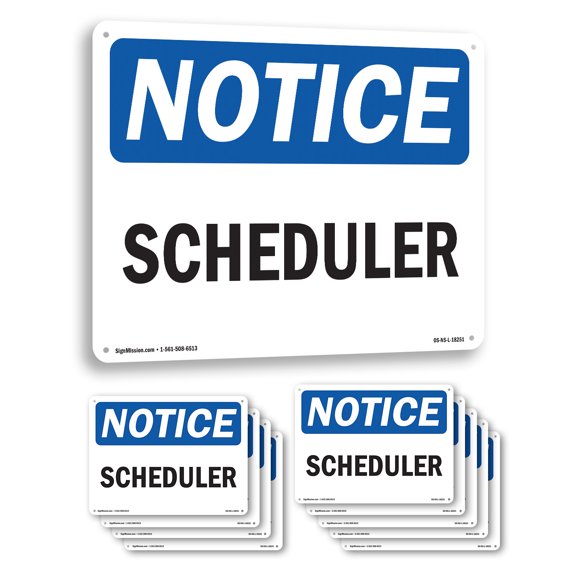 Scheduler OSHA Notice Aluminum Sign 10 Inch x 7 Inch - 10 Pack