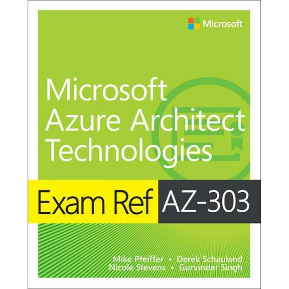 Pre-Owned Exam Ref Az-303 Microsoft Azure Architect Technologies (Paperback) 0136805094 9780136805090