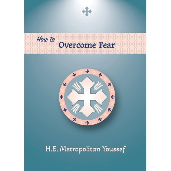 How to Overcome Fear, (Paperback)