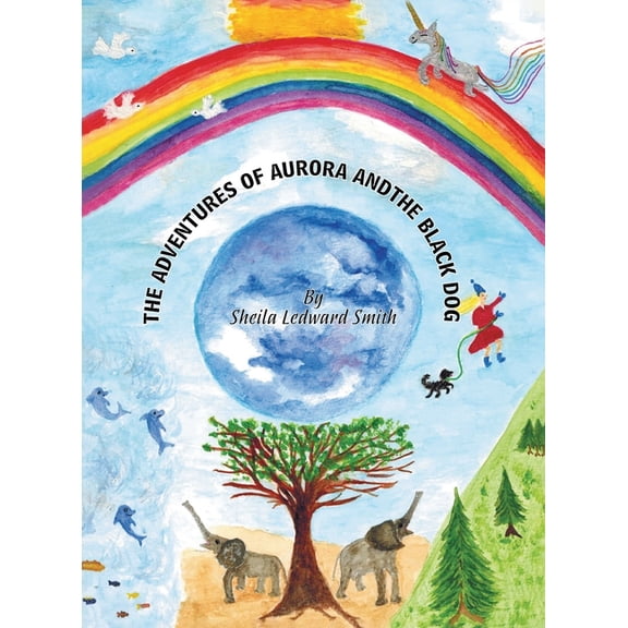 The Adventures of Aurora and the Black Dog, (Hardcover)