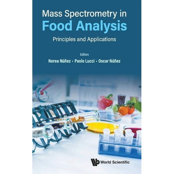 Mass Spectrometry in Food Analysis, (Hardcover)