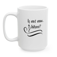 thumbnail image 3 of Motivational Quote Ceramic Mug, If not now, when, 15oz, Coffee Tea Cup, Inspirational Gift, Positive Vibes Mug, 3 of 3