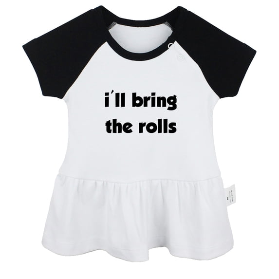 I'll Bring the Rolls Funny Dresses For Baby, Newborn Babies Skirts, Infant Princess Dress, 0-24M Kids Graphic Clothes (Black Raglan Dresses, 18-24 Months)