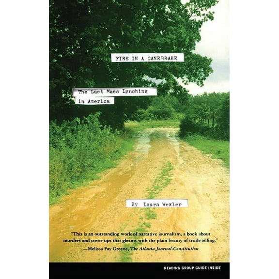 Fire in a Canebrake : The Last Mass Lynching in America (Paperback)