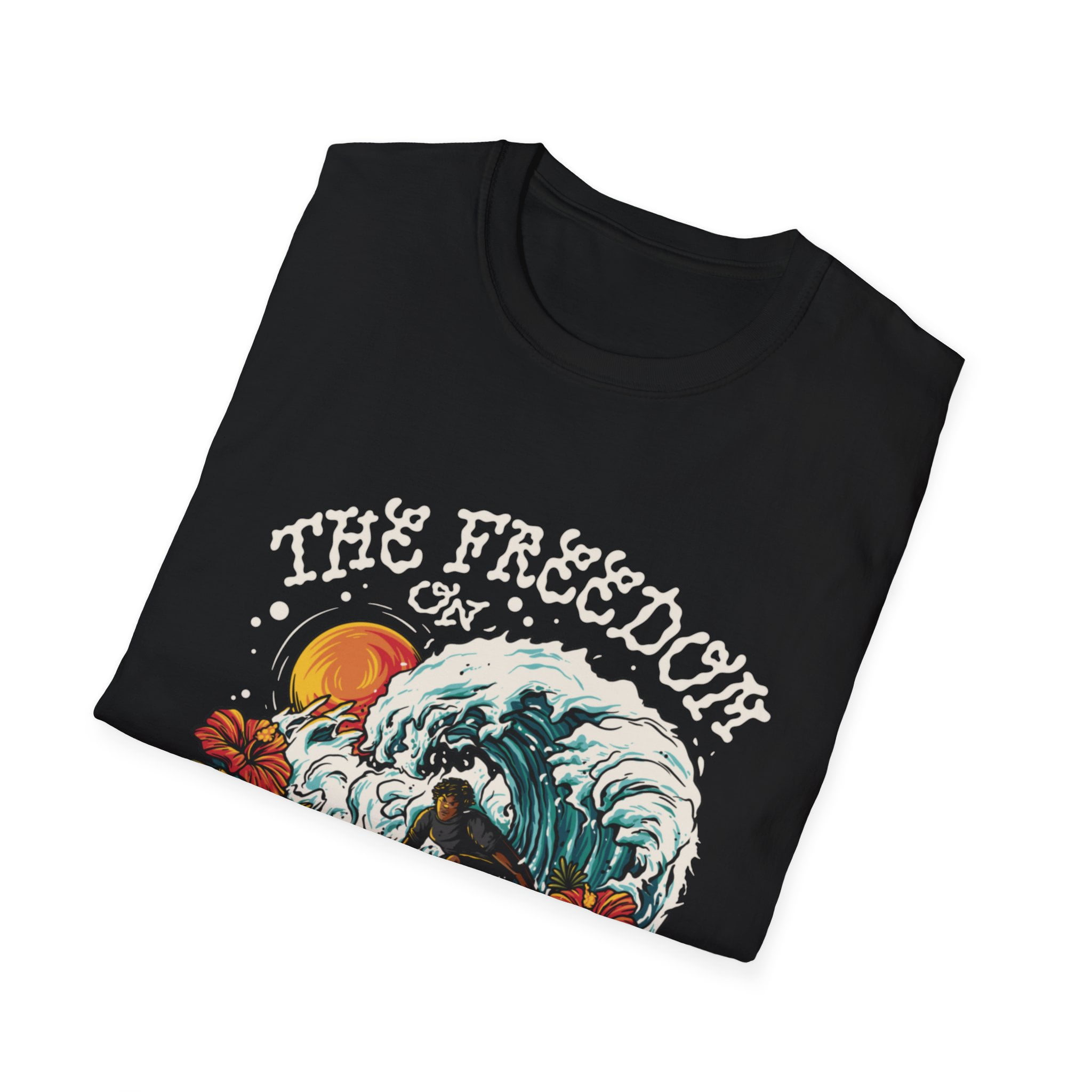 The Freedom On The Waves Surf Lover Novelty Graphic Unisex Softstyle TShirt