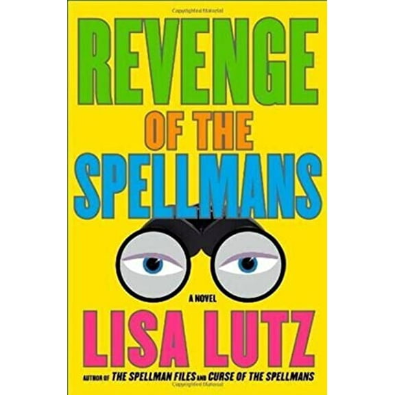 Pre-Owned Revenge of the Spellmans: A Novel (Isabel "Izzy" Spellman), 9781416593386, 1416593381, Hardcover, First Edition edition