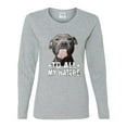 thumbnail image 2 of Wild Bobby, Pitbull to all Haters Funny, Animal Lover, Women Graphic Long Sleeve Tee, Heather Grey, XX-Large, 2 of 4