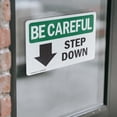 thumbnail image 4 of (2 Pack) Step Down [Down Arrow] With Symbol OSHA Be Careful Sign, 4 of 7