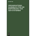 thumbnail image 1 of Organisations-Handbuch fÃ¼r die EinfÃ¼hrung von ADV-Systemen (German Edition), 1 of 1