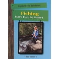 thumbnail image 1 of Pre-Owned Fishing : Have Fun, Be Smart (Library Binding) 9780823931682, 1 of 1