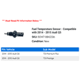 thumbnail image 2 of Fuel Temperature Sensor - Compatible with 2014 - 2015 Audi Q5, 2 of 2