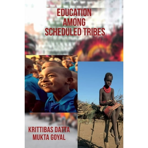 Education Among Scheduled Tribes, (Paperback)