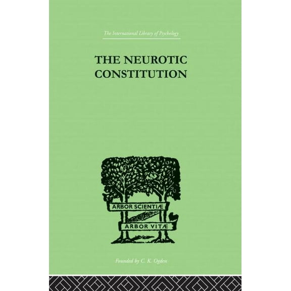 The Neurotic Constitution, (Paperback)