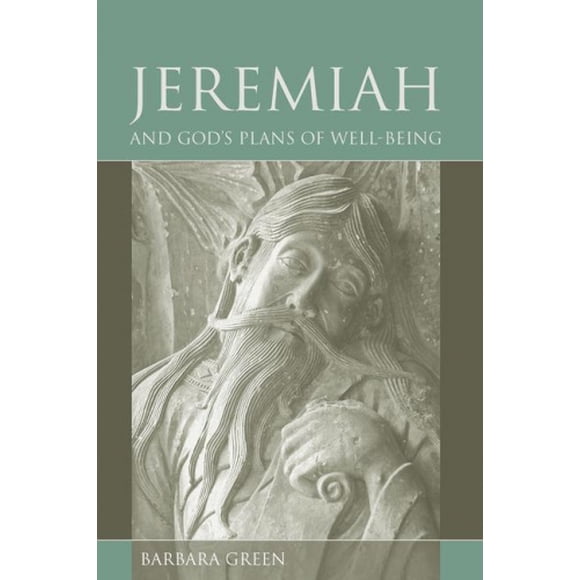 Jérémie et le Plan de Bien-Être de Dieu (Études sur les Personnalités de l'Ancien Testament)
