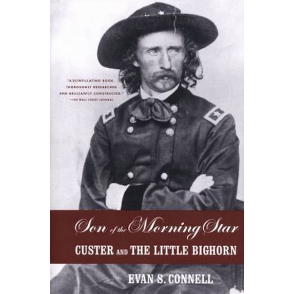 Pre-Owned Son of the Morning Star: Custer and the Little Bighorn (Hardcover) 0865471606 9780865471603