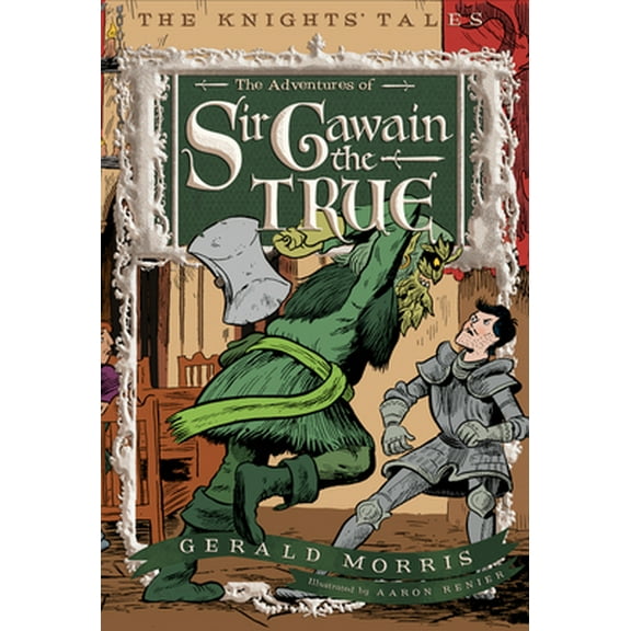 Pre-Owned The Adventures of Sir Gawain the True, 3 (Paperback) 0544022645 9780544022645