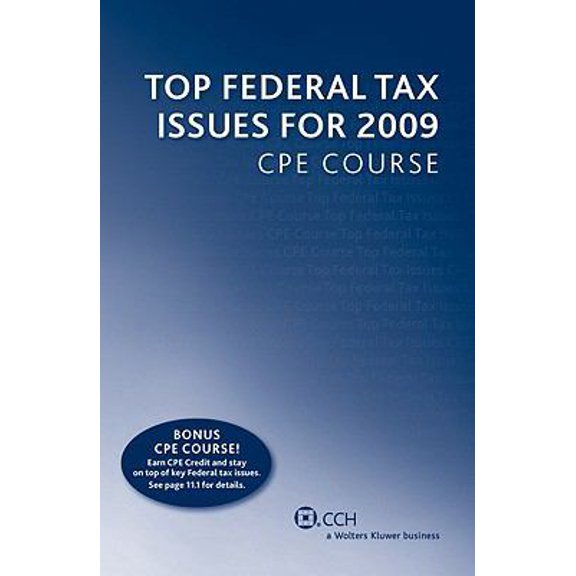 Pre-Owned Top Federal Tax Issues for 2009 CPE Course (Paperback) 0808018833 9780808018834