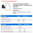 thumbnail image 2 of Automatic Transmission Filter Kit - Compatible with 2011 - 2018 Ford F-250 Super Duty 2012 2013 2014 2015 2016 2017, 2 of 2