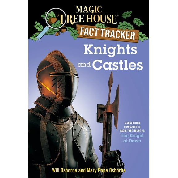 Pre-Owned Knights and Castles: A Nonfiction Companion to Magic Tree House #2: The Knight at Dawn (Paperback) 0375802975 9780375802973