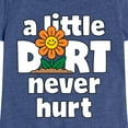 thumbnail image 3 of Instant Message - A Little Dirt Never Hurt - Toddler And Youth Girls Short Sleeve Graphic T-Shirt, 3 of 6