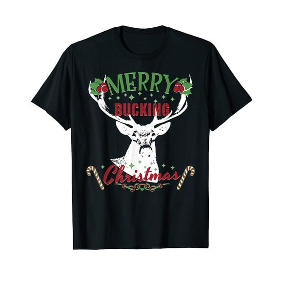 Merry Bucking Christmas Funny Deer Hunting Quote T-Shirt for Men Women Fashion Casual Short Sleeves