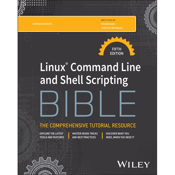 Bible (Wiley) Linux Command Line and Shell Scripting Bible, (Paperback)