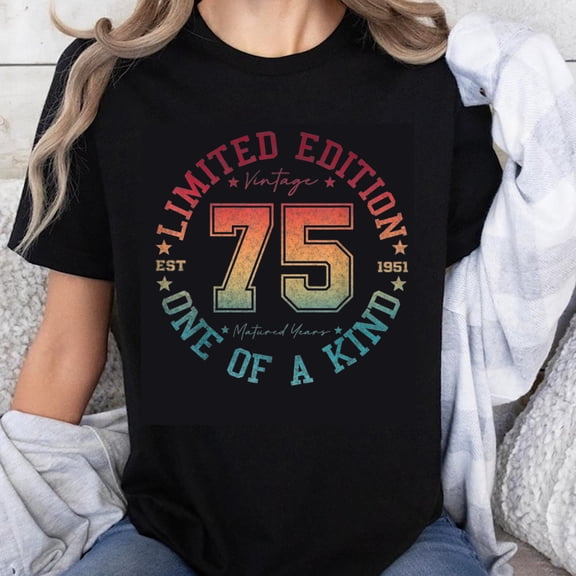 100% Cotton Limited Edition Vintage 75 Years Old Birthday Gift For Men Women One Of A Kind 1951 Matured Years T-Shirt