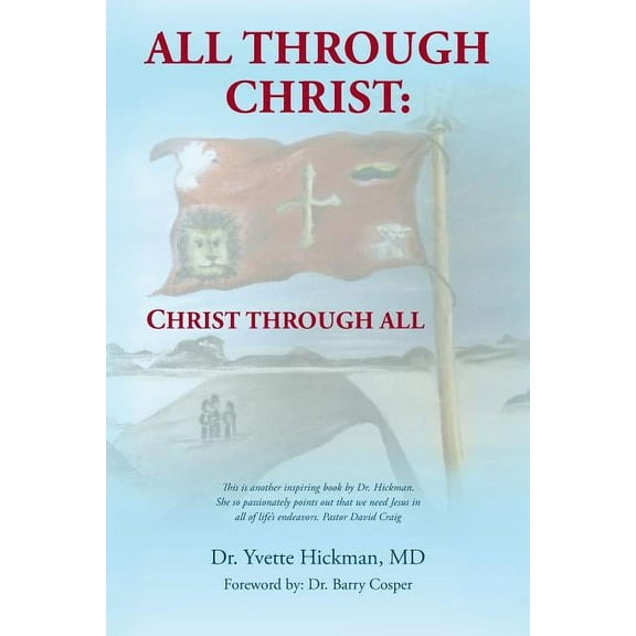 All Through Christ : Christ Through All