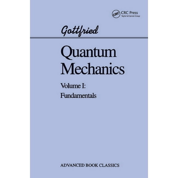 Quantum Mechanics: Fundamentals, (Hardcover)