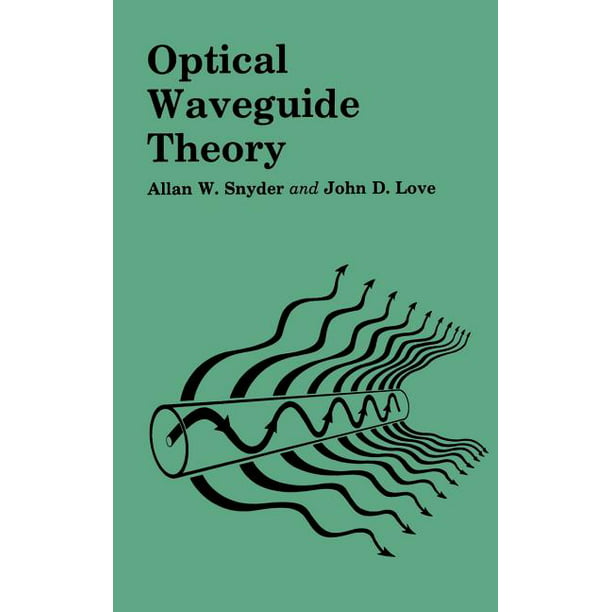 Optical Waveguide Theory (Hardcover) - Walmart.com - Walmart.com
