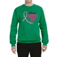 thumbnail image 2 of Wild Bobby, Never Give Up Fight Cancer, Breast Cancer Awareness, Unisex Crewneck Graphic Sweatshirt, Kelly, XX-Large, 2 of 4